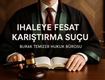 ihaleye fesat karıştırma suçu